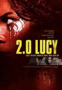 Poster from the feature film Lucy 2.0, filmed with Canon Cinema Cameras by London Cinematographer / DoP Ariel Artur.