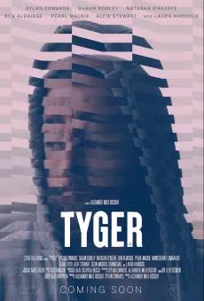 Poster for the feature film Tyger, filmed with Canon EOS C500 Mark II 5.9K Full Frame and Sigma FF Classic Prime lenses by London Cinematographer / DoP Ariel Artur.