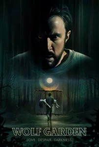Theatrical poster from the feature film Wolf Garden, filmed with RED V-Raptor by London Cinematographer / DoP Ariel Artur.