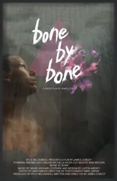 Poster from the short film Bone by Bone, filmed with RED V-Raptor by London Cinematographer / DoP Ariel Artur.
